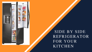 best side by side refrigerator
