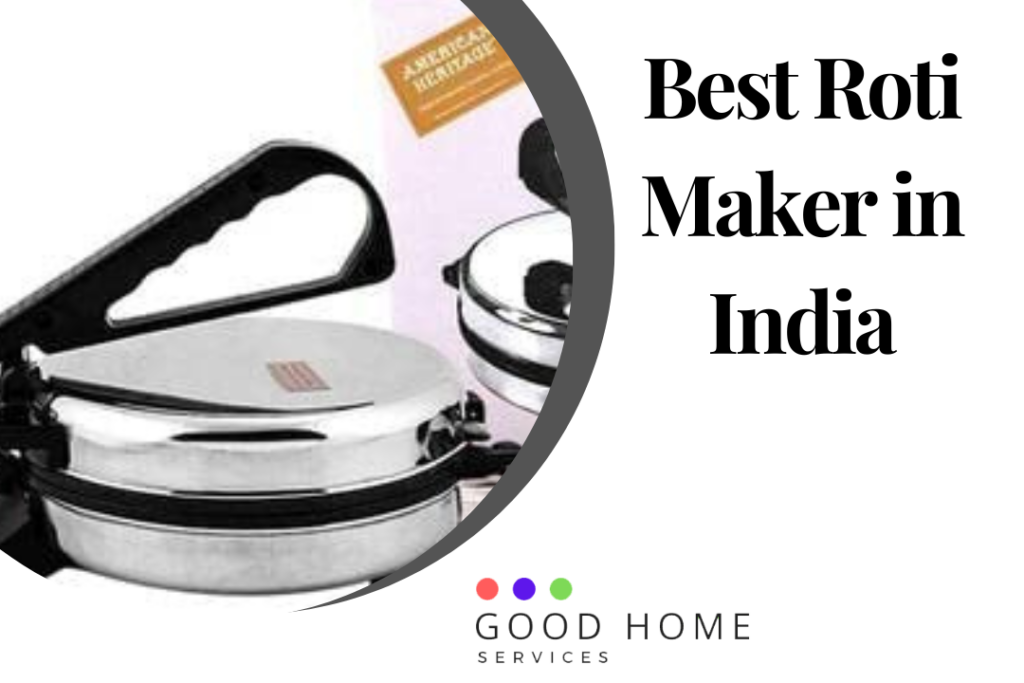 Best Roti Maker in India