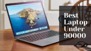 Best Laptop Under 90000