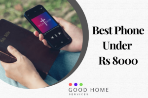 Best Phone Under Rs 8000