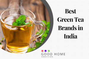 Best Green Tea Brands in India