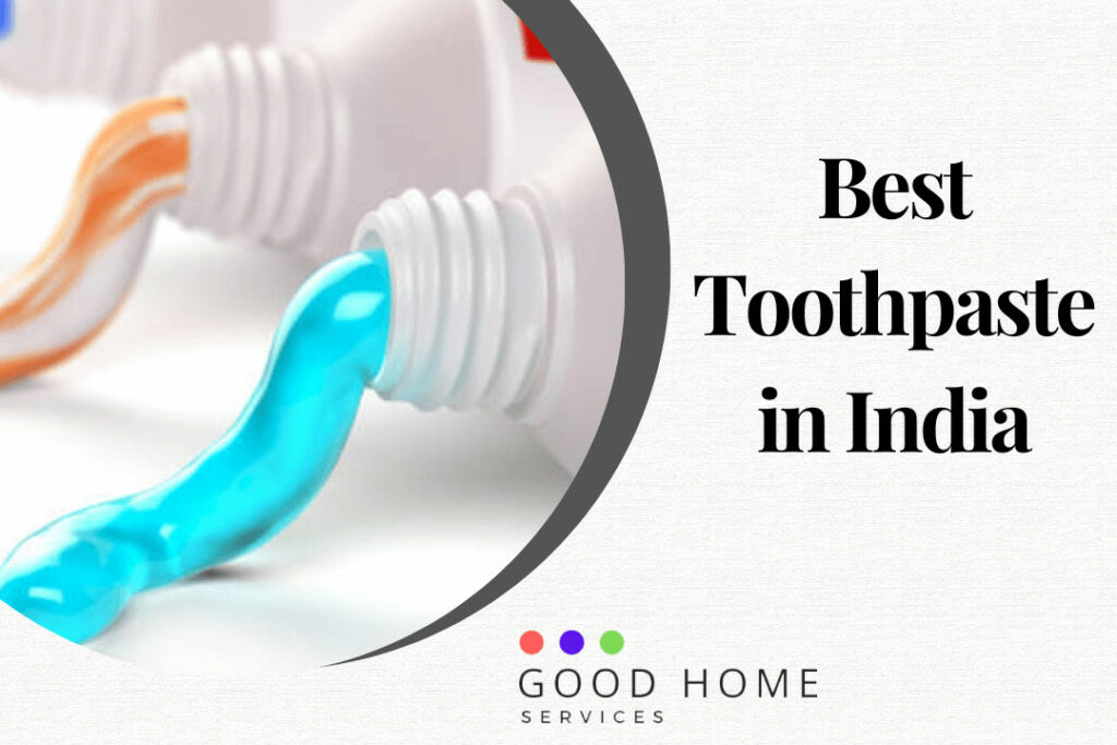 Best Toothpaste in India