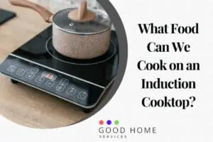 What Food Can We Cook on an Induction Cooktop